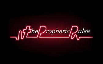 The Prophetic Pulse